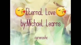 Eternal Love By Michael Learns To Rock