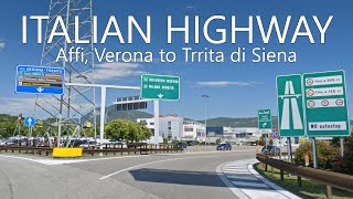 350km Drive on Italian Highways 4K | Affi, Verona to Torrita di Siena, Siena Thru A22, A1