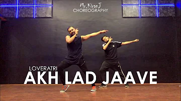 Akh Lad Jaave | Loveratri | Kiran J | DancePeople Studios
