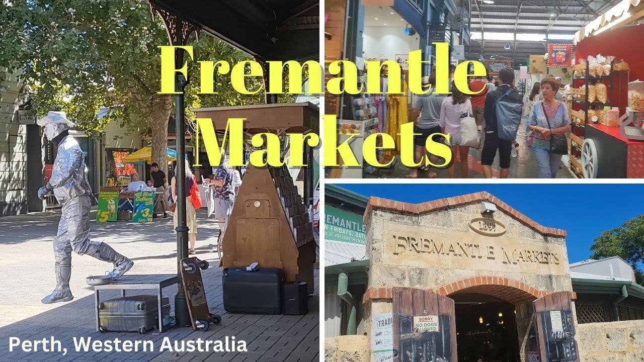 Perth, Western Australia - FREMANTLE MARKETS - A WORLD FAMOUS TOURIST ATTRACTION