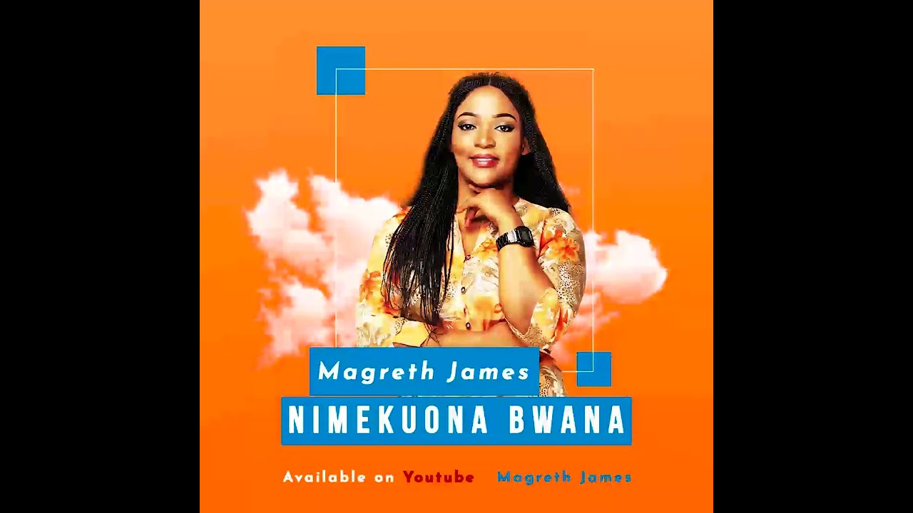 Magreth James   Nimekuona Bwana official Music Audio