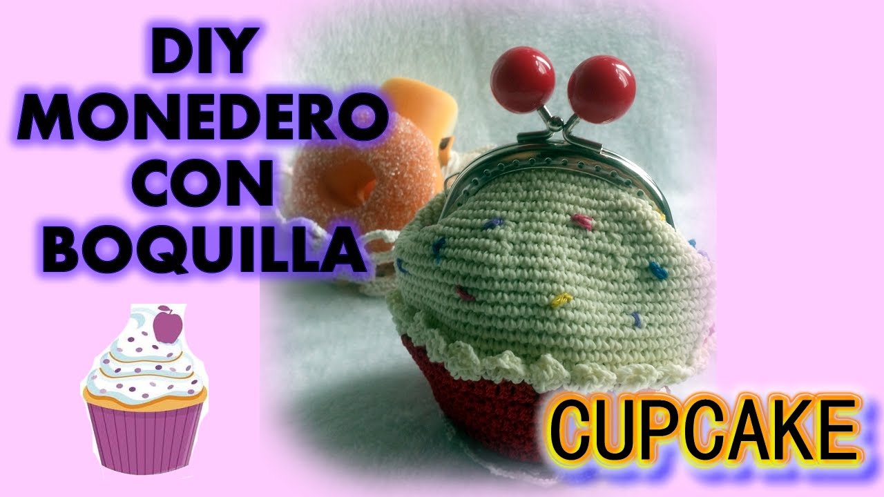 DIY Monedero con boquilla CUP CAKE Panquesito