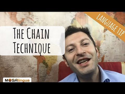 The Chain Technique | Language Learning Methods