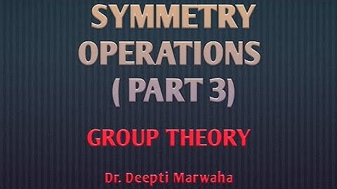 Symmetry elements and symmetry operations (group theory) improper rotation