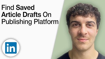 How to Find Saved Article Drafts on LinkedIn Publishing Platform [2025 Full Guide]