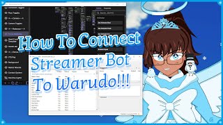 How To Connect Streamer.Bot To Warudo!!!