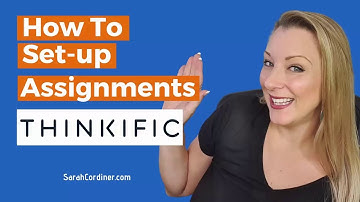 How To Set-up Assignments in Thinkific