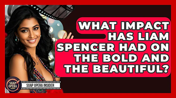 What Impact Has Liam Spencer Had On The Bold And The Beautiful? - Soap Opera Insider