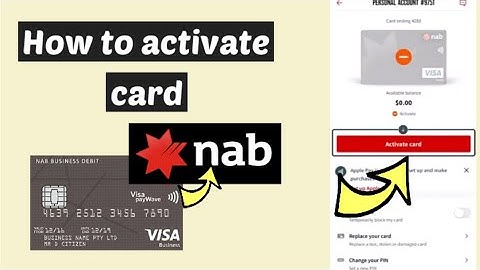 How to Activate National Australia Bank Card | Set Up And Use NAB Credit Card | NAB Card Activation