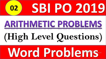 Miscellaneous Arithmetic Questions For SBI PO 2019 || Quantitative Aptitude || Session -02