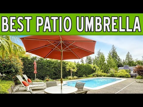 13 Best Patio Umbrellas 2018