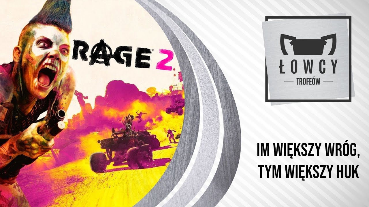 RAGE 2 - Im większy wróg, tym większy huk Trofeum / The Bigger They Are... Trophy