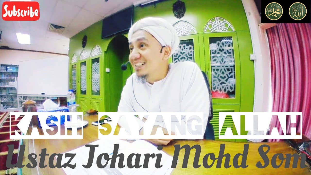 Ustaz Johari Mohd Som | Masuknya Manusia Ke Syurga Kerana Rahmat & Kasih Allah SWT | Muzakarah Zohor