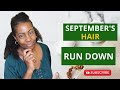 September's Hair Run Down What I Did But Didn't Share