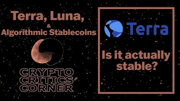 Terra, Luna, and Algorithmic Stablecoins - Episode 71