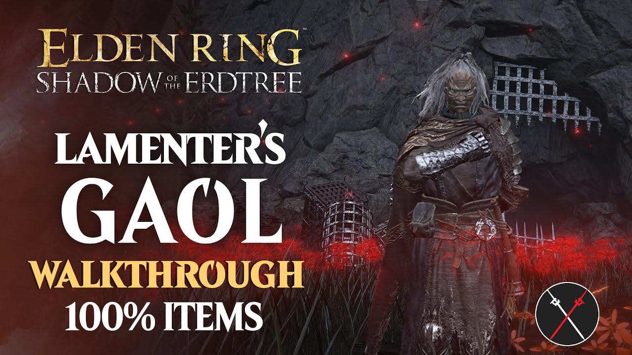 Lamenter's Gaol Walkthrough: All NPC, All Bosses, Secrets, All Items ...