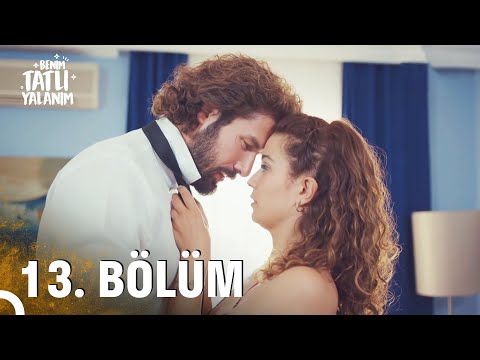 Benim Tatlı Yalanım 13. Bölüm