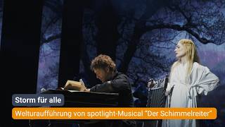 Weltpremiere von Spotlight-Musical "Der Schimmelreiter" begeistert das Premierenpublikum
