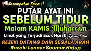 PUTAR DZIKIR INI !! Putar 1x Sebelum Tidur Malam Berkah,Zikir Mustajab Penarik Rezeki Segala Penjuru