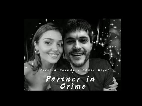 Alperen Duymaz X Hande Erçel:Partner in Crime 🖤🔪