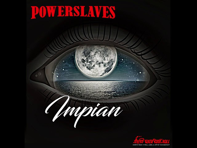Powerslaves - Impian ( Re - Recorded ) ( Audio ) class=