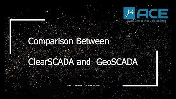 GeoSCADA vs ClearSCADA Features | The Future of SCADA Systems Unveiled