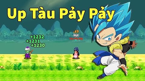 Up Nick Win Tập 2 : Sử Dụng Thủ Thuật Up Tàu 77 Trước Khi Vào Doanh Trại | Ngọc Rồng Online