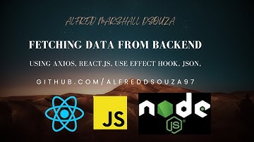 Fetching Data from Backend using Axios Library.