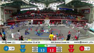 Qualification 15 - 2022 ISR District Event #4