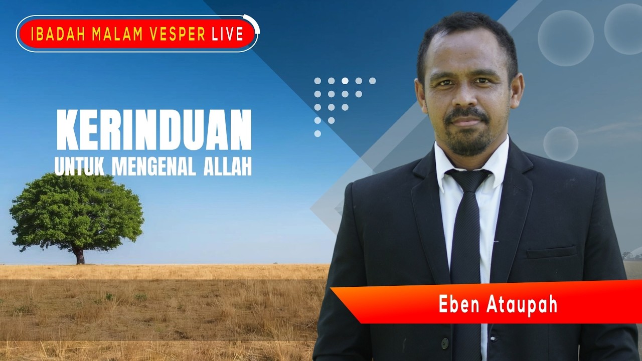 LIVE🔴IBADAH MALAM VESPER | Kerinduan Untuk Mengenal Allah Eben Ataupah Episode 312