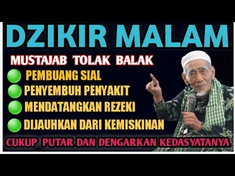 Dzikir Malam Mustajab Tolak Bala Diberi Kesehatan Keselamatan Terhindar Kemiskinan Penghapus Dosa