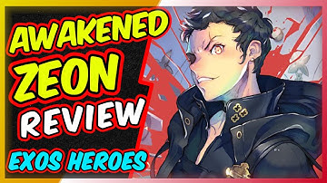 Awakened Zeon Review | Skills Analysis | Exos Heroes