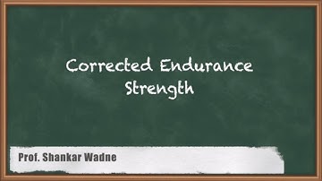 Simplified: Corrected Endurance Strength | Design for Fatigue load | GATE Machine Design