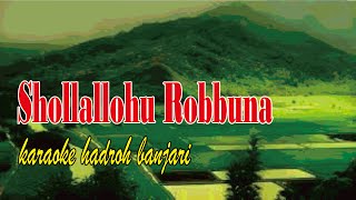 Download Lagu shollallohu  robbuna II karaoke banjari MP3