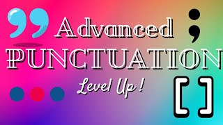 Mastering Advanced Punctuation for Perfect Writing | First Language English Tips