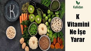 K Vitamini Ne İşe Yarar? Hangi Besinlerde Bulunur, Ne Zaman Kullanılmalı? Resimi