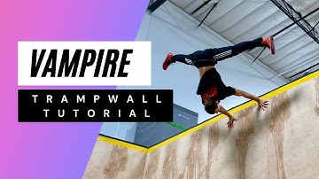 TRAMPWALL VAMPIRE TUTORIAL