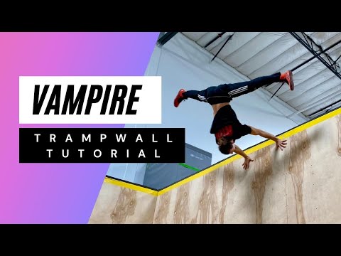 TRAMPWALL VAMPIRE TUTORIAL