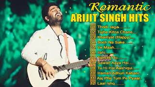 Best of Arijit Singh Arijit Singh Romantic Hindi Songs Arijit Singh New Songs [ Audi Jukebox ]