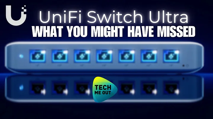UniFi Switch Ultra: The Good, The Bad, and The Misunderstood