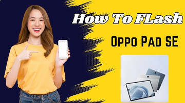 Oppo Pad SE Flash File with Flashing Guide with SP Flash Tool