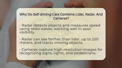 Why Do Self-driving Cars Combine Lidar, Radar, And Cameras? - Talking Tech Trends