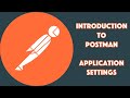 Postman General Settings - Introduction to Postman