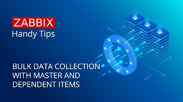 Handige tips van Zabbix: bulkgegevensverzameling met hoofd- en afhankelijke items