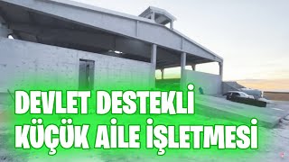 DEVLET DESTEKLİ KÜÇÜK AİLE İŞLETMESİ #hibe #teşvik #destek #devletdesteği #çiftlik