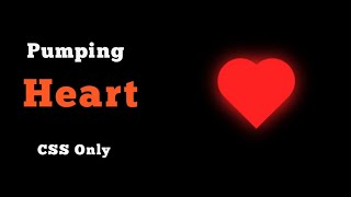 Pumping heart animation css