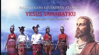 Lagu SEKAMI Keuskupan Atambua 'Yesus Sahabatku'