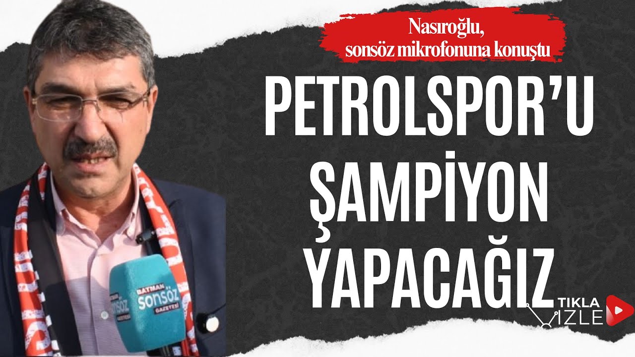 Petrolspor'u şampiyon yapacağız