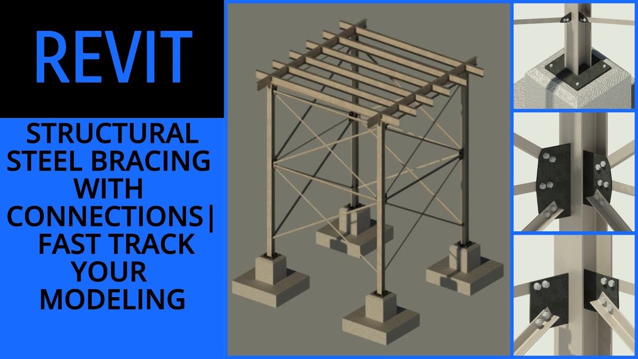 Revit Structural Steel Bracing with Connections | Fast Track Your ...