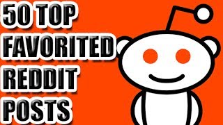 50 Top Favorited Reddit Posts